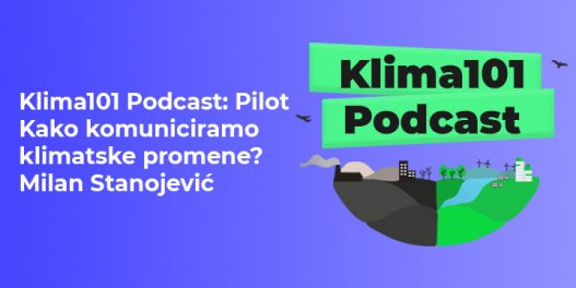 Pilot Da li komuniciramo klimatske promene javnosti na pravi način - Milan Stanojević